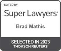 Rated By Super Lawyers 2022 | Brad Mathis | Selected In 2023 | Thomson Reuters