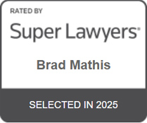Rated By Super Lawyers 2025 | Brad Mathis | Selected In 2025